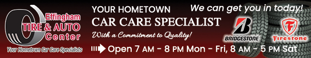 Effingham Tire and Auto Center - Your hometown car care specialists with a commitment to quality! We can get you in today! Open 7 a m to 8 p m Monday through Friday and 8 a m to 5 p m on Saturday.