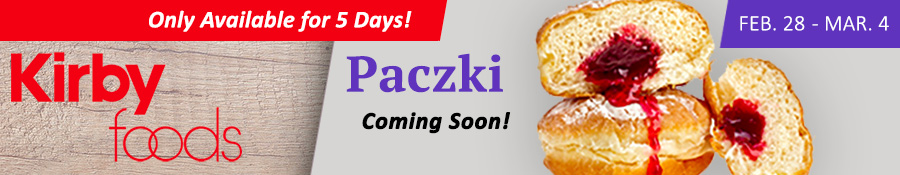 Paczki coming soon to Kirby Foods. Only available for 5 days, February 28 - March 4.